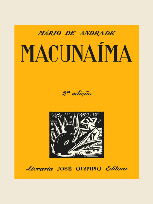 Détails du titre pour Macunaíma par Mário de Andrade - Disponible